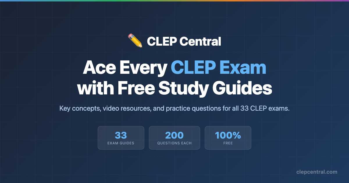 CLEP Central — Free CLEP Exam Study Guides